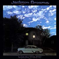 Jackson Browne — Late for the Sky